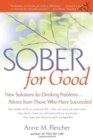 Image for Sober For Good : New Solutions for Drinking Problems -- Advice from Those Who Have Succeeded