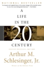 Image for A Life in the Twentieth Century