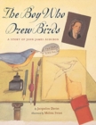 Image for The Boy Who Drew Birds