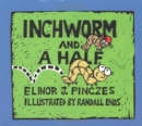 Image for Inchworm and a Half