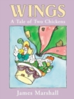 Image for Wings: a Tale of Two Chickens