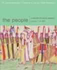 Image for The People : A History of Native America, Volume 1: To 1861