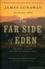 Image for The Far Side of Eden : New Money, Old Land, and the Battle for Napa Valley