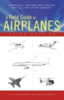 Image for A Field Guide To Airplanes, Third Edition