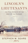 Image for Lincoln&#39;s Lieutenants: The High Command of the Army of the Potomac