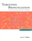 Image for Targeting Pronunciation : Communicating Clearly in English