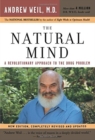 Image for The Natural Mind : A Revolutionary Approach to the Drug Problem
