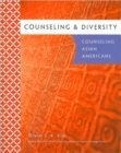 Image for Counseling &amp; Diversity: Asian American