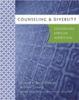 Image for Counseling and diversity  : counseling African Americans