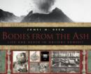 Image for Bodies from the Ash : Life and Death in Ancient Pompeii