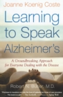 Image for Learning To Speak Alzheimer&#39;s