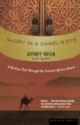 Image for Glory In A Camel&#39;s Eye