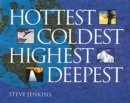Image for Hottest, Coldest, Highest, Deepest