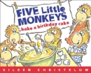 Image for Five Little Monkeys Bake a Birthday Cake