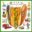 Image for The Life and Times of Corn