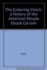 Image for eBook CD-ROM for Boyer/Clark/Kett/Salisbury/Sitkoff/Woloch S the Enduring Vision: A History of the American People, 5th
