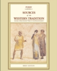 Image for Sources of the Western Tradition : Volume 1: From Ancient Times to the Enlightenment, Brief Edition