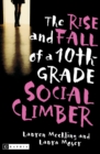 Image for The Rise and Fall of a 10th Grade Social Climber