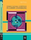Image for Gaining Cultural Competence in Career Counselling