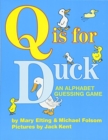 Image for Q Is for Duck : An Alphabet Guessing Game