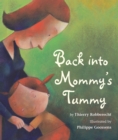 Image for Back into Mommy&#39;s Tummy