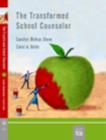 Image for The Transformed School Counselor