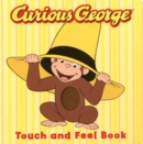 Image for Curious Goerge Touch &amp; Feel Board Book