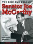 Image for Rise and Fall of Senator Joe Mccarthy
