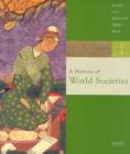 Image for A History of World Societies : v. 1 : Student Text, To 1715, Chapters 1-7