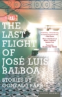 Image for The Last Flight Of Jose Luis Balboa