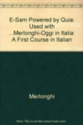 Image for E-Sam Powered by Quia : Used with ...Merlonghi-Oggi in Italia: A First Course in Italian