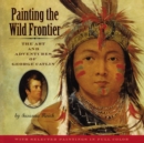 Image for Painting the Wild Frontier