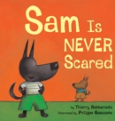 Image for Sam Is Never Scared