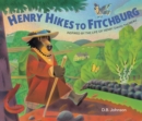 Image for Henry Hikes to Fitchburg