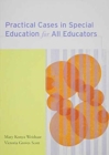 Image for Practical Cases in Special Education Plus Guide to Diversity Plus Gudie to Teacher Reflection Plus Guide to Inclusion