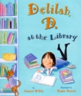 Image for Delilah D. At the Library