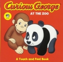 Image for Curious George at the Zoo Touch-and-Feel Board Book