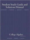 Image for College Algebra Student Study Guide and Solutions Manual