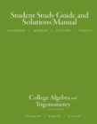 Image for Study Guide with Student Solutions Manual for Aufmann/Barker/Nation S College Algebra and Trigonometry, 6th