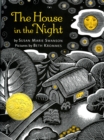 Image for The House in the Night : A Caldecott Award Winner