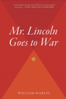 Image for Mr. Lincoln Goes To War