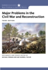 Image for Major Problems in the Civil War and Reconstruction : Documents and Essays