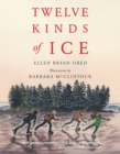 Image for Twelve Kinds of Ice