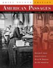 Image for American Passages : A History of the United States, Volume 1: To 1877, Brief