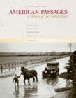 Image for American Passages : A History in the United States, Volume II: Since 1865