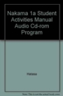 Image for Student Activities Manual Audio CD-ROM Program for Hatasa/Hatasa/Makino S Nakama 1a, 2nd