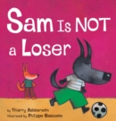 Image for Sam Is Not a Loser