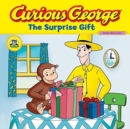 Image for Curious George the Surprise Gift (CGTV 8x8)
