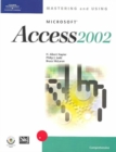 Image for Mastering and using Microsoft Access XP: Comprehensive course