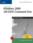 Image for New Perspectives on Microsoft Windows 2000 MS-DOS Command Line, Comprehensive, Windows XP Enhanced